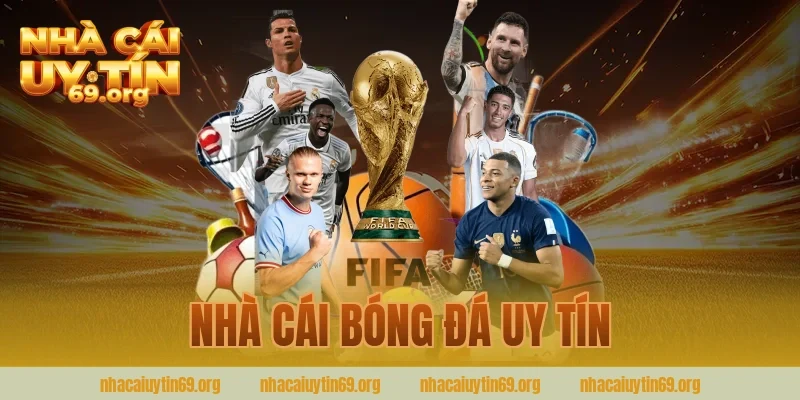 nhà cái bóng đá uy tín